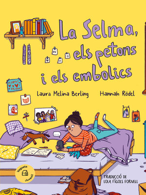 cover image of La Selma, els petons i els embolics